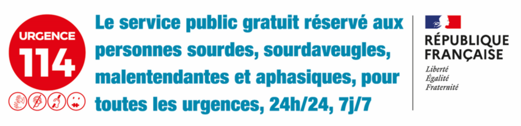 Kit de mobilisation - Urgence 1114 - Le service public gratuit réservé aux personnes sourdes, sourdaveugles, malentendantes et aphasiques, pour toutes les urgences, 24h/24, 7j/7